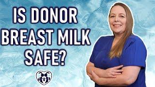 Donor Breast Milk | Is It Safe?