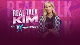 The Faith Experience with Real Talk Kim (FULL SERMON)