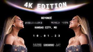 BEYONCÉ: RENAISSANCE WORLD TOUR 2023 [KANSAS CITY, MO] 4K EDITION