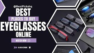 Best Places to Buy Eyeglasses Online for Cheap (Prescription & Sunglasses)