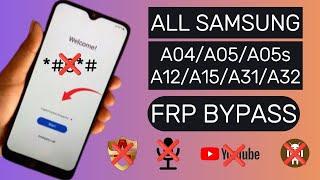 Samsung FRP Bypass || A04/A05/A05s/A12/A15/A31/A32 || New Trick || 2024 Method  No Talk Back