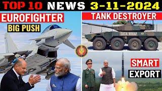 Indian Defence Updates : Eurofighter Big Offer,WhAP Tank Destroyer,Smart Export,HALE uav Offer