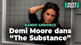 "The Substance" avec Demi Moore dévoile sa bande-annonce