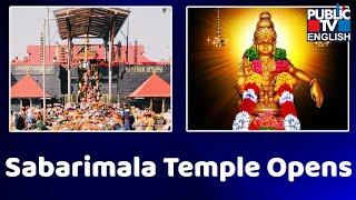 Kerala's Sabarimala Temple Opens For Annual Pilgrimage Season | Public TV English