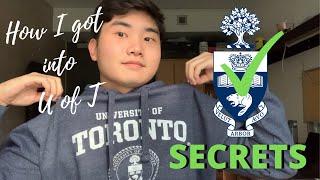 HOW I GOT INTO UNIVERSITY OF TORONTO | Tips That Will Actually Get You Accepted