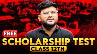 Scholarship Test For Class 12 Students I Free Topper Batch