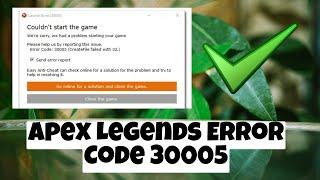 FIX Apex Legends Error Code 30005 ! (Easy Tutorial) 2023 