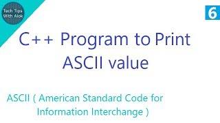 C++ Program to Print ASCII Value