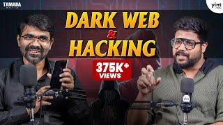 Dark Web Exposed: Ethical Hacking & Digital Arrests - ft Vishwanath Chintakindi | Tamada Media