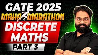 Maha Marathon - Discrete Maths Part 3 | Satish Sir | GATE CSE 2025