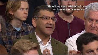 BBC 1 Debate 2017: Should we trade with Israel now settlements are recognised? (The Big Questions)