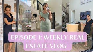 EPISODE 1: Tiera The Realtor's Weekly Real Estate Vlog