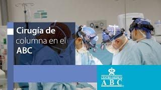 Cirugía de columna en el Centro Médico ABC