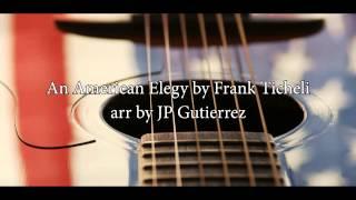 An American Elegy by Frank Ticheli arr. for Percussion Ensemble by JP Gutierrez