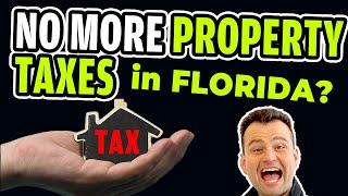 Florida to get rid of Property Taxes