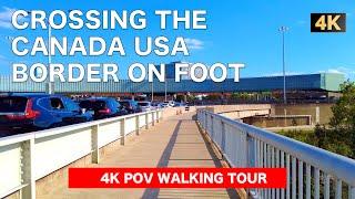 4K Crossing the Canada USA Border by FOOT via the Rainbow Bridge in Niagara Falls