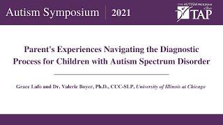 Parent's Experience Navigating the Diagnostic Process for Children with Autism Spectrum Disorder