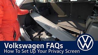 Leavens VW FAQ - How To Set Up Your Privacy Cover