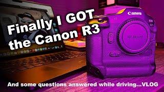 After waiting so long- I got the Canon R3 : Vlog