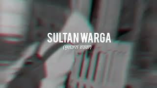 SUNNY GILL - SULTAN WARGA (OFFICIAL MUSIC VIDEO)