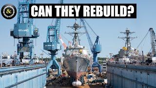 Can the US Navy Rebuild their Fleet?