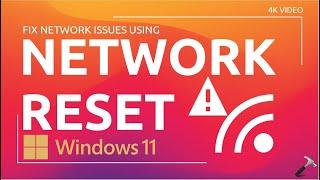 Reset network settings in Windows 11