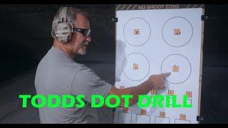 Todds Pistol Dot Drills