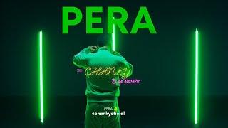 CHANKY  | PERA   ( OFFICIAL VIDEO )