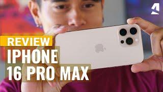 Apple iPhone 16 Pro Max full review