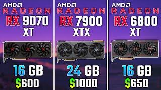 AMD RX 9070 XT vs RX 7900 XTX vs RX 6800 XT | Test in 6 Games