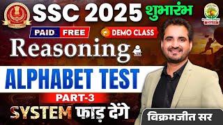 Demo Class 03 | Alphabet Test | Reasoning | SSC 2025 | For SSC CGL,CPO,CHSL,MTS | Vikramjeet Sir