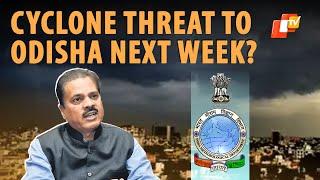 Will Odisha Face Cyclone Next Week? IMD DG Shares Info On Latest Weather Forecast