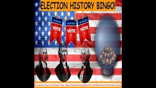 Teaching Social Studies:  The Election History Bingo Game! Interactive Resource for your Classroom!