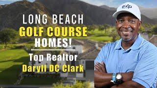 Long Beach Top Golf Course Home Realtor / Long Beach Best Golf Course Home Realtor