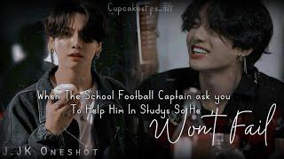 J.Jk Ff ||When The School Football Captain ask you To Help Him In Study so He Won't Fail||CupcakesFf