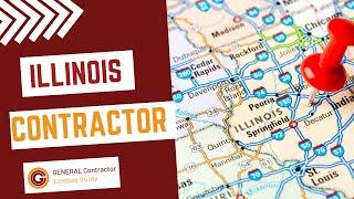 Illinois General Contractor License Requirements & Guide