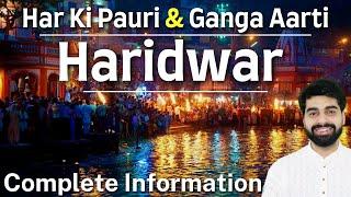 Har Ki Pauri Haridwar | Haridwar Tour Guide | Haridwar Ganga Aarti | Haridwar | Haridwar Vlog