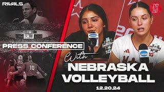 Nebraska Volleyball after loss to Penn State in Final Four | Press Conference (Dec. 20, 2024)