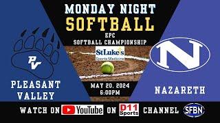 East Penn Conference Softball Championship: Pleasant Valley vs. Nazareth - 5-20-24