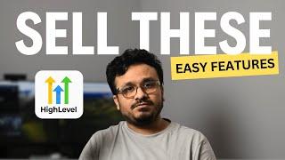 5 EASY SELLING GoHighLevel Features