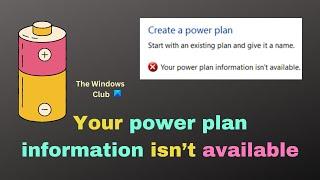 Your power plan information isn’t available in Windows 11