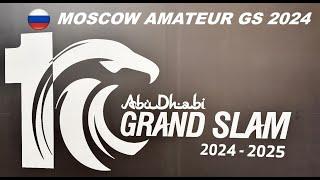 ADGS Moscow - AMATEUR GRAND SLAM 30/08/2024