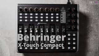 Behringer - X Touch Compact  | נקסט פרו