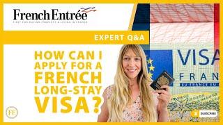 How can I apply for a French long stay visa