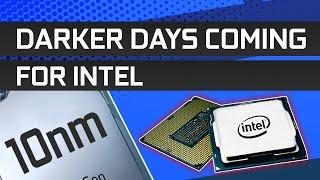 "10nm Won't be The Best Node Intel Has Ever Had" - Intel CFO