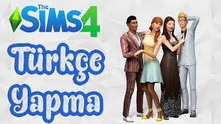 The Sims 4 Türkçe Yama Kurulumu -Yenilendi