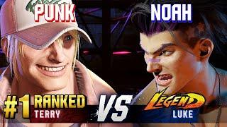 SF6 ▰ PUNK (#1 Ranked Terry) vs NOAH (Luke) ▰ High Level Gameplay