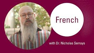 French with Dr. Nicholas Serruys - McMaster Humanities