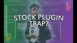 MAKING A TRAP HIT WITH STOCK PLUGINS | FL Studio Stock Plugin Tutorial