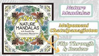 Nature Mandalas by Melpomeni Chatzipanagiotou | Flip Through & Review